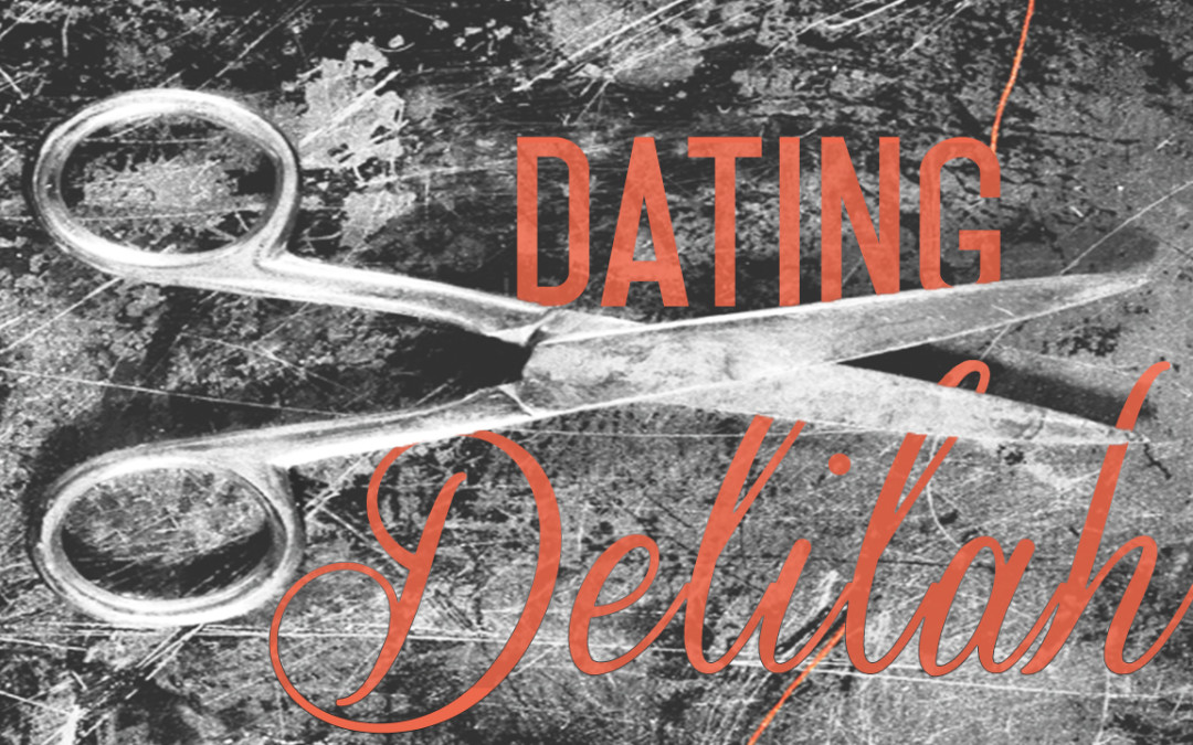 Dating Delilah Part 4