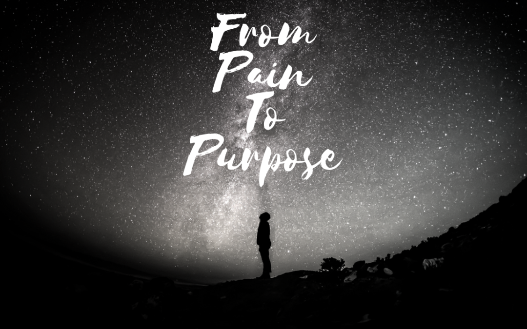 From Pain To Purpose Part 4